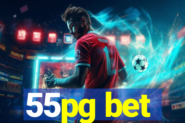 55pg bet